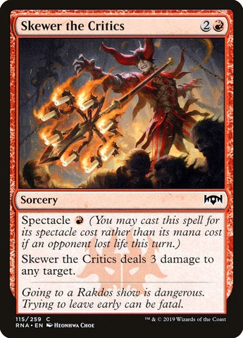 Image for Skewer the Critics (115) [Ravnica Allegiance] (RNA) - Magic: The Gathering