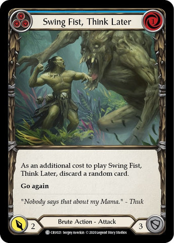 Image for Swing Fist, Think Later (Blue) (CRU021) (Crucible of War) - Flesh and Blood TCG