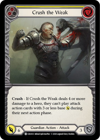 Image for Crush the Weak (Yellow) (CRU033) (Crucible of War) - Flesh and Blood TCG
