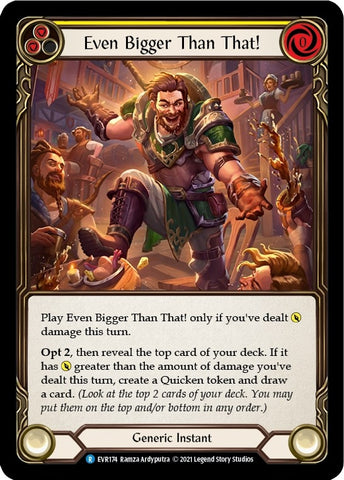 Image for Even Bigger Than That! (Yellow) (EVR174) (Everfest) - Flesh and Blood TCG