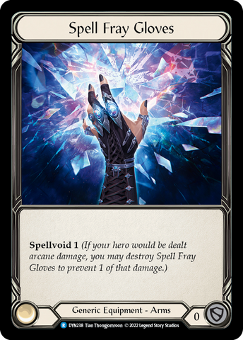 Spell Fray Gloves [DYN238] (Dynasty) Cold Foil
