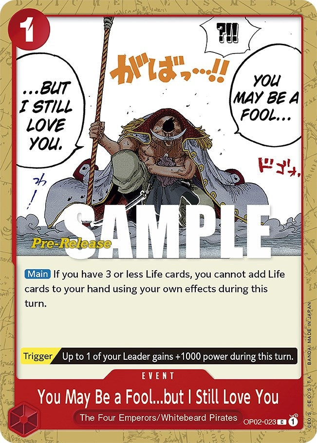Image for You May Be a Fool...but I Still Love You (OP02-023) [Paramount War Pre-Release Cards] - One Piece Card Game