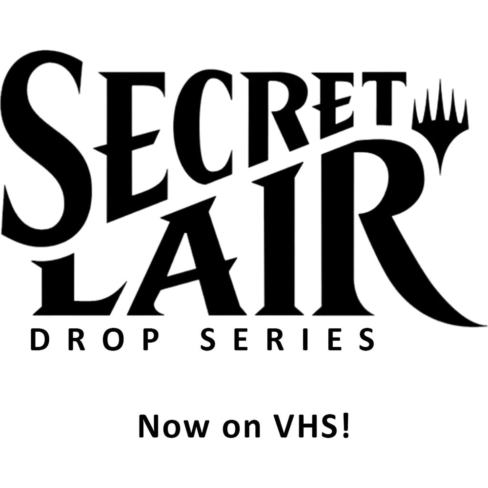 Secret Lair: Drop Series - Now on VHS!