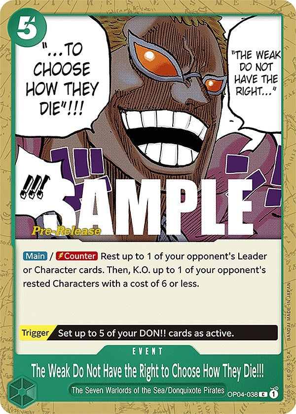 Image for The Weak Do Not Have the Right to Choose How They Die!!! (OP04-038) [Kingdoms of Intrigue Pre-Release Cards] - One Piece Card Game