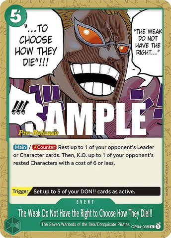 Image for The Weak Do Not Have the Right to Choose How They Die!!! (OP04-038) [Kingdoms of Intrigue Pre-Release Cards] - One Piece Card Game