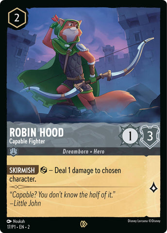 Robin Hood - Capable Fighter (17) [Disney Lorcana Promo Cards]