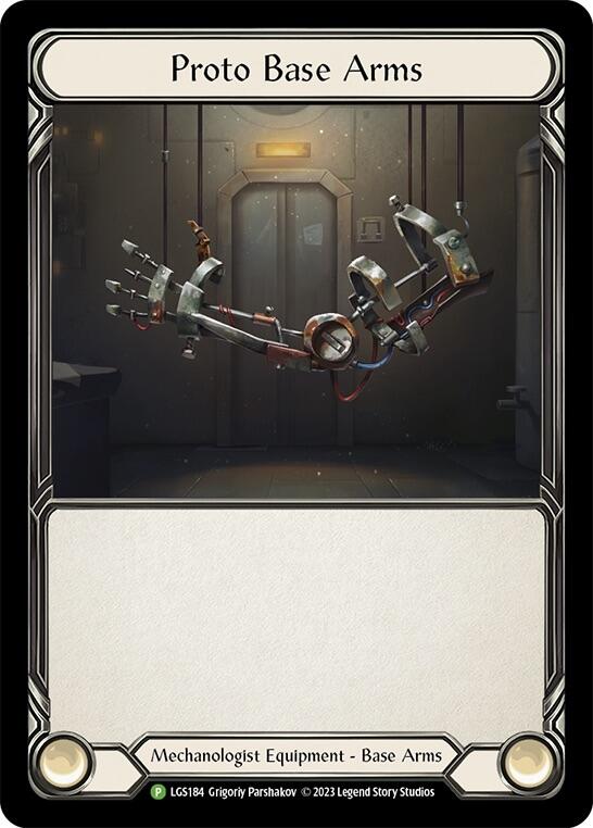 Proto Base Arms [LGS184] (Promo) Cold Foil