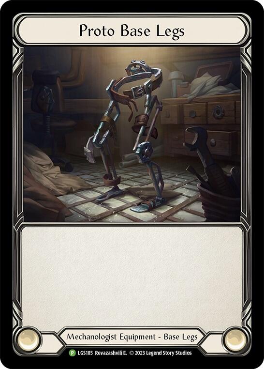 Proto Base Legs [LGS185] (Promo) Cold Foil