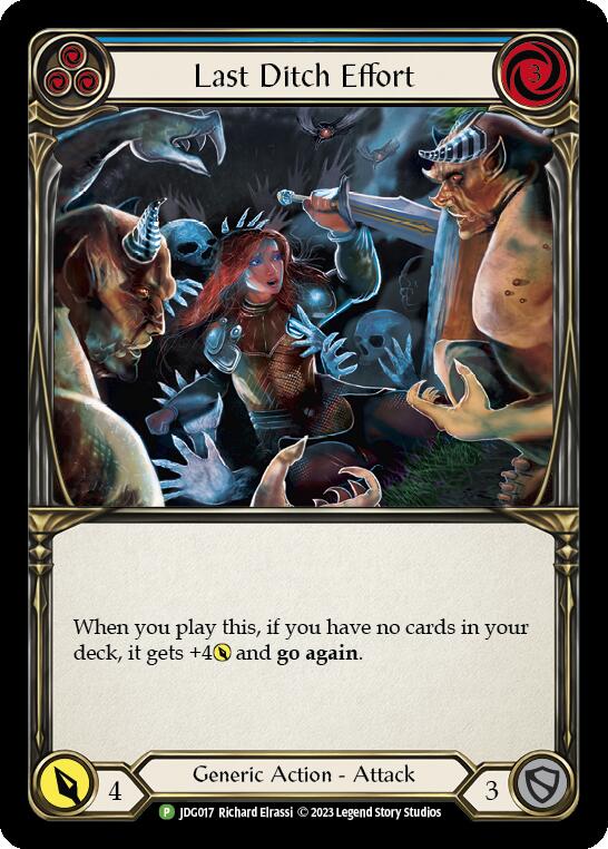 Last Ditch Effort (Cold Foil) [JDG017] (Promo) Cold Foil