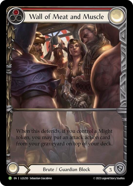 Wall of Meat and Muscle [LGS250] (Promo) Rainbow Foil