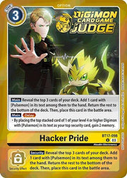 Hacker Pride [BT17-098] (Judge Pack 6) [Secret Crisis]