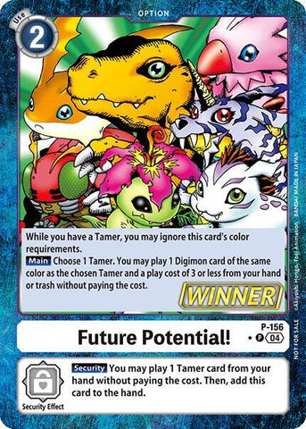 Future Potential! [P-156] (Store Tournament 2024 Oct. - Dec. Winner Pack) [Promotional Cards]