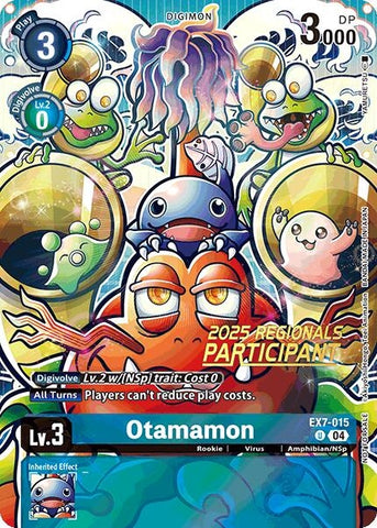 Otamamon (2025 Regionals Participant) (EX7-015 U) (Digimon LIBERATOR)