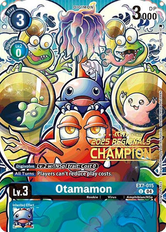 Otamamon (2025 Regionals Champion) (EX7-015 U) (Digimon LIBERATOR)