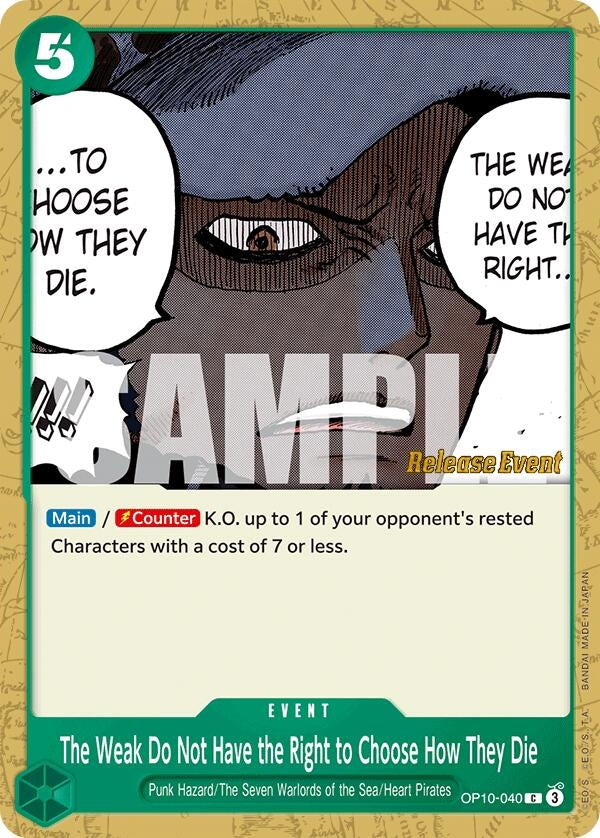 The Weak Do Not Have the Right to Choose How They Die (OP10-040) [Royal Blood Release Event Cards]