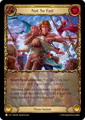 Image for Not So Fast (Treasure) (SEA149) (High Seas) - Flesh and Blood TCG
