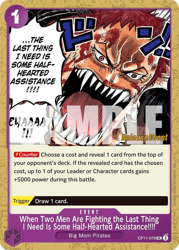 Image for When Two Men Are Fighting the Last Thing I Need Is Some Half-Hearted Assistance!!!! (OP11-079) (A Fist of Divine Speed Release Event Cards) - One Piece Card Game