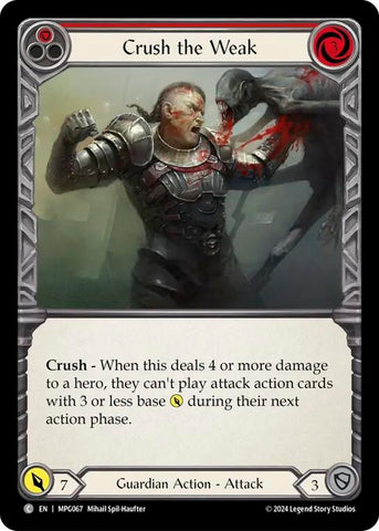 Crush the Weak (Red) (MPG067) [Mastery Pack Guardian]