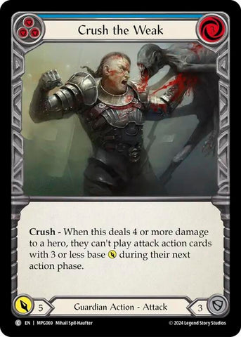 Crush the Weak (Blue) (MPG069) [Mastery Pack Guardian]