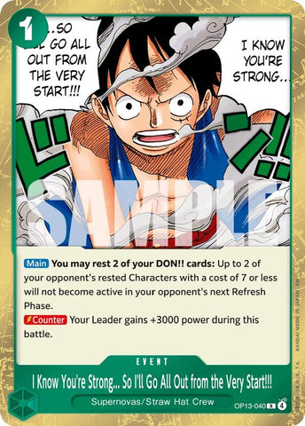 Image for I Know You're Strong... So I'll Go All Out from the Very Start!!! (OP13-040) [Carrying On His Will] - One Piece Card Game