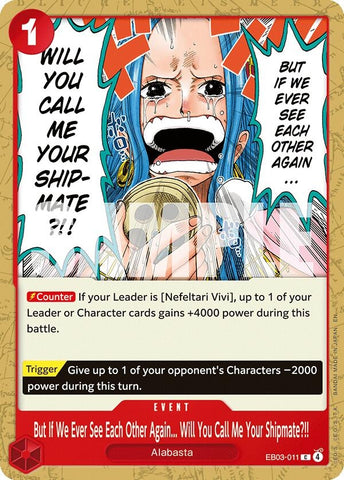 Image for But If We Ever See Each Other Again... Will You Call Me Your Shipmate?!! (EB03-011) [Extra Booster: One Piece Heroines Edition] - One Piece Card Game