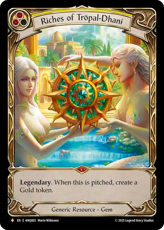 Image for Riches of Tropal-Dhani (ANQ003) [Compendium of Rathe - Antiquity Pack] - Flesh and Blood TCG