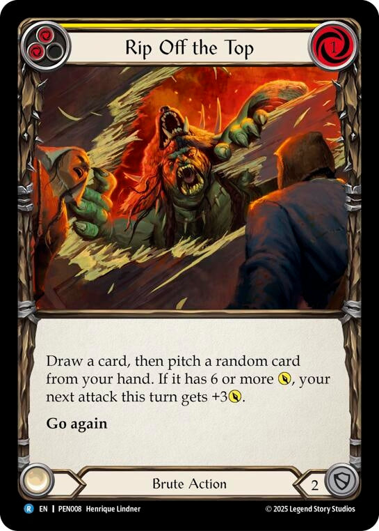 Image for Rip Off The Top (Yellow) (PEN008) [Compendium of Rathe] - Flesh and Blood TCG