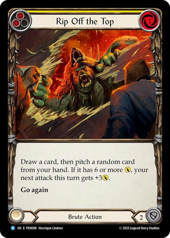 Image for Rip Off The Top (Yellow) (PEN008) [Compendium of Rathe] - Flesh and Blood TCG