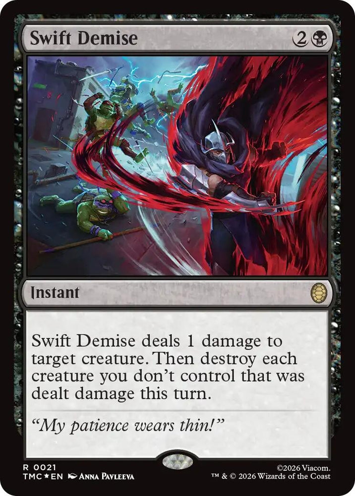 Image for Swift Demise (Surge Foil) (21) [Commander: Teenage Mutant Ninja Turtles] - Magic: The Gathering