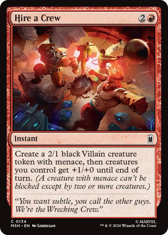 Image for Hire a Crew (134) [Marvel Super Heroes] (MSH) - Magic: The Gathering