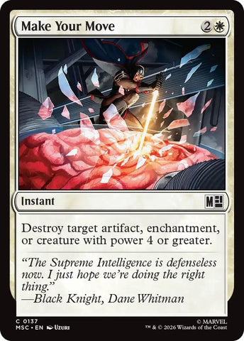 Make Your Move (137) [Commander: Marvel Super Heroes] (MSC)
