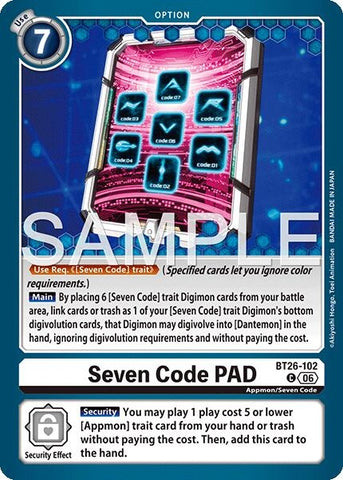 Image for Seven Code PAD (BT26-102 C) [Timeless Bonds] (BT-26) - Digimon Card Game