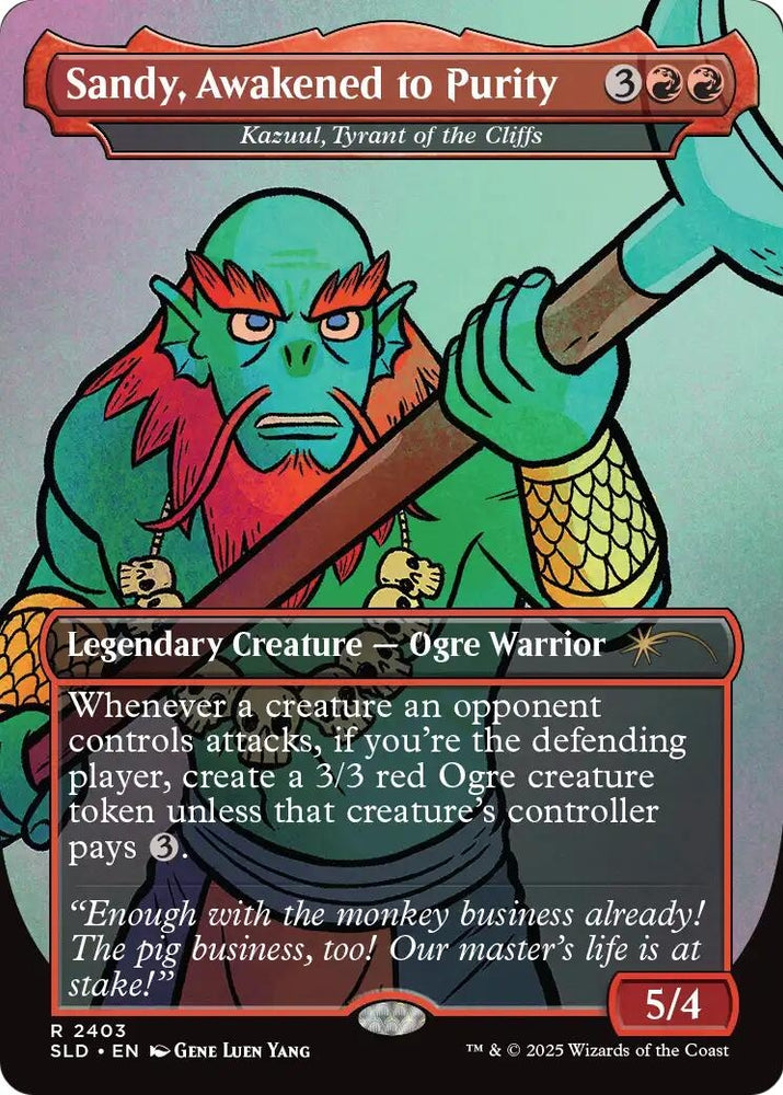 Image for Sandy, Awakened to Purity - Kazuul, Tyrant of the Cliffs (2403) [Secret Lair Drop Series] (SLD) - Magic: The Gathering