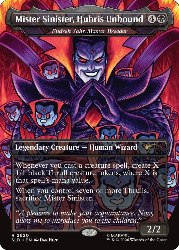 Image for Mister Sinister, Hubris Unbound - Endrek Sahr, Master Breeder (2620) [Secret Lair Drop Series] (SLD) - Magic: The Gathering