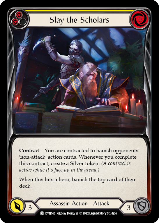 Slay the Scholars (Yellow) [DYN146] (Dynasty) Rainbow Foil