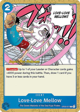 Love-Love Mellow (ST03-017) [Super Pre-Release Starter Deck: The Seven Warlords of the Sea]