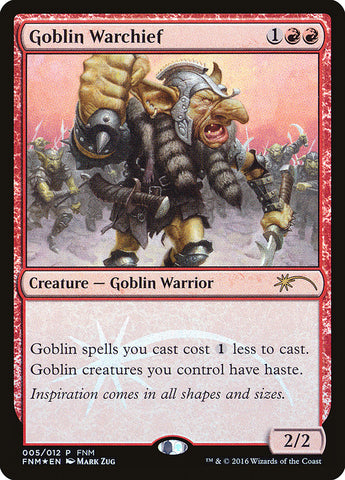 Goblin Warchief [Friday Night Magic 2016]