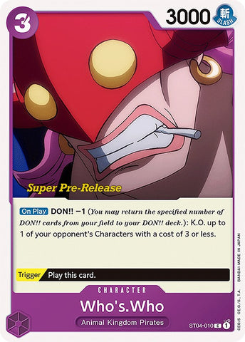 Who's.Who (ST04-010) [Super Pre-Release Starter Deck: Animal Kingdom Pirates]